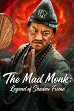 THE MAD MONK: LEGEND OF SHADOW FRIEND (2026)