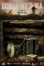 War and Music (2025)